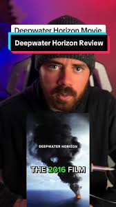 Deepwater Horizon Movie Review