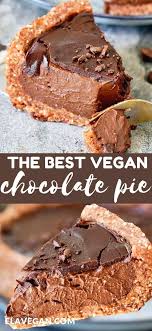 The Best Vegan Chocolate Pie In 2020 Vegan Chocolate Pies Best Vegan Chocolate Vegan Dessert Recipes