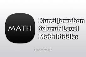 Maybe you would like to learn more about one of these? Kunci Jawaban Math Riddles Dari Level 1 100 Gubuk Pintar