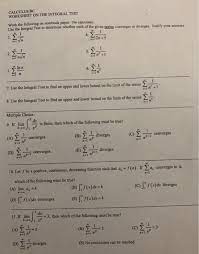 Ap calculus bc exam, and they . Calculus Bc Worksheet On The Integral Test Work The Chegg Com