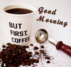 Image result for coffee good mornings