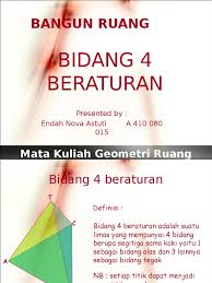 Rangkuman materi dan contoh soal bab dimensi tiga (geometri ruang) dengan pembahasan lengkapnya berikut video pembelajaran. Bangun Ruang Bidang 4 Beraturan