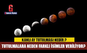 Ay tutulması, başta astroloji meraklıları olmak üzere astronomiyle yakından ilgilenenler tarafından merakla bekleniyor. L5renuzwfk4iwm