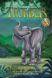Classic narcissists who refuse to grow up. Thunder An Elephant S Journey Shein Erik Daniel Reker L M 9781629895642 Amazon Com Books