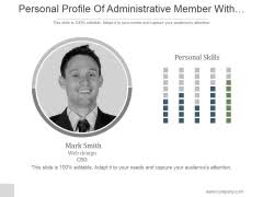 A personal profile, also known as a cv summary, is the opening statement of your cv. Personal Profile Slide Geeks