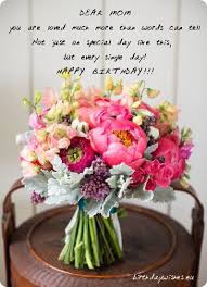 Birthday Flowers For Mom Images Happy Birthday Mom Top 30 Birthday Wishes For Mother Flower Arrangements Summer Wedding Bouquets Floral Arrangements