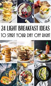 24 Light Breakfast Ideas To Start Your Day Off Right Breakfast Healthy Yummyaddiction Com Healthy Light Breakfast Light Breakfast Recipes