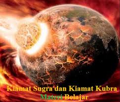 Kiamat sugro/sugra (kiamat kecil) kiamat sugro merupakan kiamat kecil yang sering terjadi di dalam suatu kehidupan. Pengertian Kiamat Sugra Dan Kiamat Kubra Di Dalam Agama Islam Materi Belajar