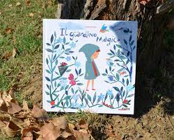 Migliaia di nuove immagini di alta qualità aggiunte ogni giorno. Il Giardino Magico Un Canto Alla Bellezza Della Natura E Alla Sua Magia Che Spesso Ignoriamo Equilibri Perfetti Che Lasciano Incantati I Lettori Libricino Libri Fiabe E Favole Per Bambini