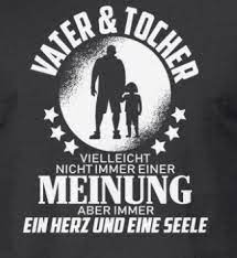 Ich schenk dir einen blumenstrauß und du siehst leicht verlegen aus. Vater Und Tochter Herz Und Seele Vater Tochter Spruche Vater Spruche Tochter