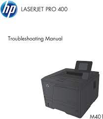 This collection of software includes the complete set of drivers, installer software, and other administrative tools found on the printer's software cd. Laserjet Pro 400 Troubleshooting Manual M401 Pdf Free Download