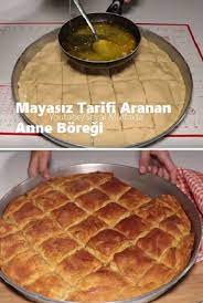 mayasiz tarifi aranan anne boregi food food and drink recipes