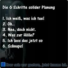 Solide Planung Witzige Spruche Wahre Worte Weise Worte