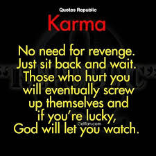 Funny quotes about revenge and karma. Quotes About No Karma 53 Quotes