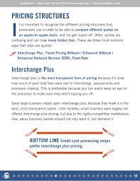 How do credit card networks make money? How To Be A Credit Card Processing Ninja