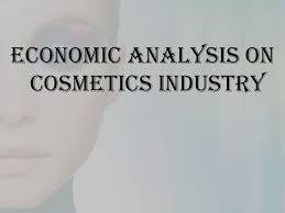 Economical Analysis Of Cosmetic Industry Cosmetics Industry Cosmetic Companies Economic Analysis