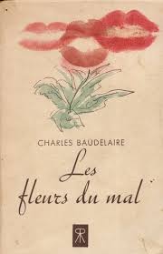 Les Fleurs De Mal Charles Baudelaire Mon Petit Prefere C Est Invitation Au Voyage Book Design Baudelaire Vintage Book