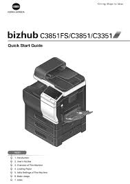 Find everything from driver to manuals of all of our bizhub or accurio products Konica Minolta Bizhub C3851fs Quick Start Manual Pdf Download Manualslib
