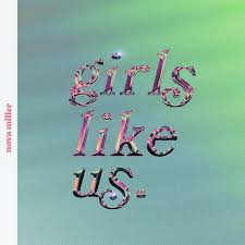 Нэ мориссок fantasy кы ккумдыри. Girls Like Us Song By Nova Miller Spotify