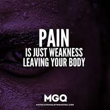 Your email address will not be published. Pain Is Weakness Quotes Quotesgram