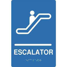 Escalators are often used around the world in places where lifts would be impractical, or they can be used in conjunction with them. Escalator Braille Signage At Rs 18 Square Inch Bandra East Mumbai Id 21814719530