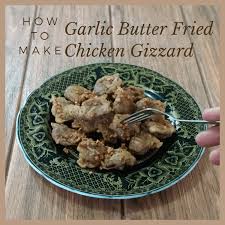 But the crispy main dish is usually reserved for special occasions since it's not exactly diet food. How To Make Fried Chicken Gizzards With Garlic Butter Delishably
