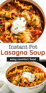 Instant Pot Lasagna Soup Recipe Instant Pot Dinner Recipes Beef Soup Recipes Instant Pot Recipes