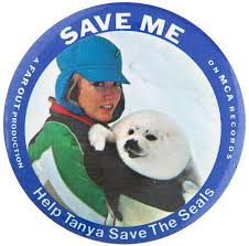 Item Detail Save Me Tanya Tucker 1978 Song To Protest Seal Killing In Canada Cause Button