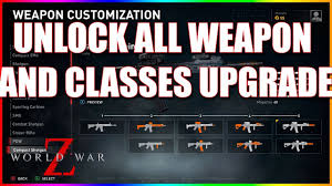 World War Z Unlock All Weapon And Classes Upgrade Youtube