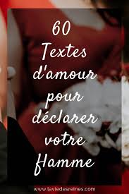 Poème d'amour pour dire je t'aime à l'homme de sa vie. 60 Textes D Amour Pour Declarer Votre Flamme