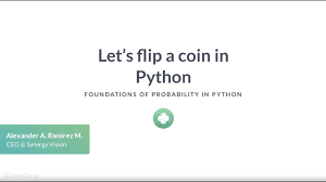 Definition of flip a coin in the idioms dictionary. Python Tutorial Let S Flip A Coin In Python Youtube