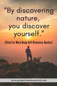 61 Self Discovery Quotes To Find Yourself Today Self Discovery Quotes Yoga Meditation Quotes Nature Quotes