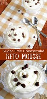 Take a look at these outstanding sugar free low carb desserts as well as let us understand what you believe. Sugar Free Keto Cheesecake Mousse Fluff Low Carb Yum