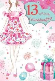 Teenager Birthday Message For Granddaughter From 2 43 Granddaughter 13 13th Happy Birthday Girl Present Design Good Quality Card With A Birthday Cards For Mum Happy 13th Birthday Granddaughter Birthday