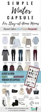 Basic Winter Capsule Wardrobe Plan 130 Outfits For Stay At Home Moms Free Download Easy Fashion For Moms Winter Capsule Wardrobe Capsule Wardrobe Planning Capsule Wardrobe Mom