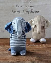 Sock Elephant Stuffed Animal Free Sewing Pattern Craft Passion Sock Elephant Pattern Sewing Toys Sock Toys