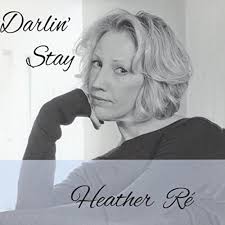 Play Darlin' Stay by Heather Re