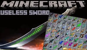 Check spelling or type a new query. Useless Sword Mod For Minecraft 1 16 5 1 15 2 1 14 4 1 12 2