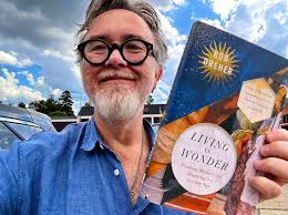 Living in Wonder: Finding Mystery and Meaning in a Secular Age by Rod Dreher