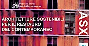 Architetture sostenibili X: il secondo bando Mic finanzia ricerche sul ...