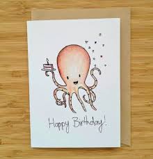Drawing Happy Birthday Card For Mother Happy Octopus Birthday Card Cute Birthday Card Octopus Birthday Card Hand Drawn Card Birthday Card Drawing Happy Birthday Drawings Kids Birthday Cards