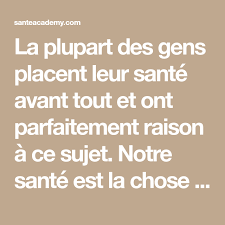 La Plupart Des Gens Placent Leur Sante Avant Tout Et Ont Parfaitement Raison A Ce Sujet Notre Sante Est La Chose La Plus Importante Dans La Math Math Equations