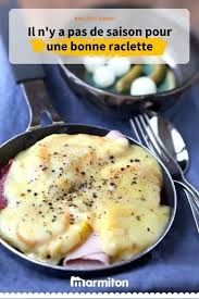 Raclette Recette Recettes De Cuisine Recette Raclette Recette