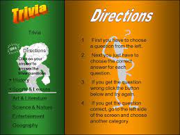 General knowledge quizzes written by paul; Trivia Directions History Sports Leisure Art Literature Science Nature Entertainment Geography Click On Your Answer To Answer The Trivia Questions Ppt Download