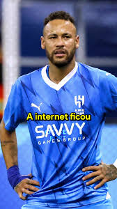 O NEYMAR QUEBROU a INTERNET. #neymar #alhilal #mbappé | TikTok