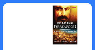 Reading Deadwood: A Western to Swear By (Reading Contemporary Television):  Lavery, David: 9781845112219: Amazon.com: Books