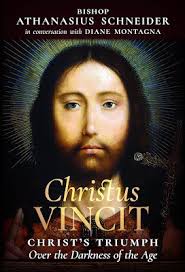 Book Announcement: Christus Vincit by Bishop Athanasius Schneider