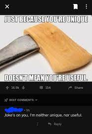 Just Because Youre Unique Doesn T Mean Youre Useful R Suicidebywords
