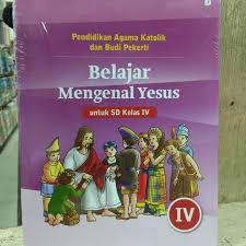Buku guru dan siswa kelas 4 sd/mi semester 1 dan 2 kurikulum 2013 revisi 2017. Pendidikan Agama Katolik Dan Budi Pekerti Kelas 4 Sd Pn1278 Shopee Indonesia