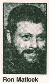 Ronald Joe “Ron” Matlock (1964-1992)